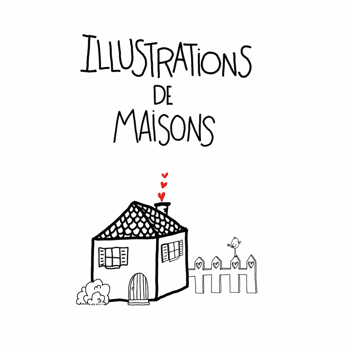 Je réalise le dessin de votre maison actuelle, de famille ou d'enfance. Souvenir à accrocher au mur, à offrir
