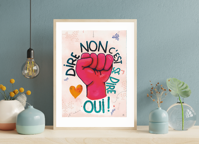Affiche avec un poing serré au centre et tout autour de ce poing une phrase "dire non c'est se dire oui".